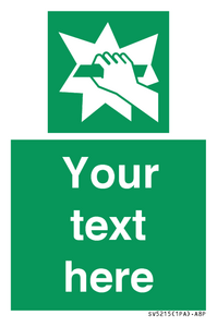 Custom Break Glass Sign